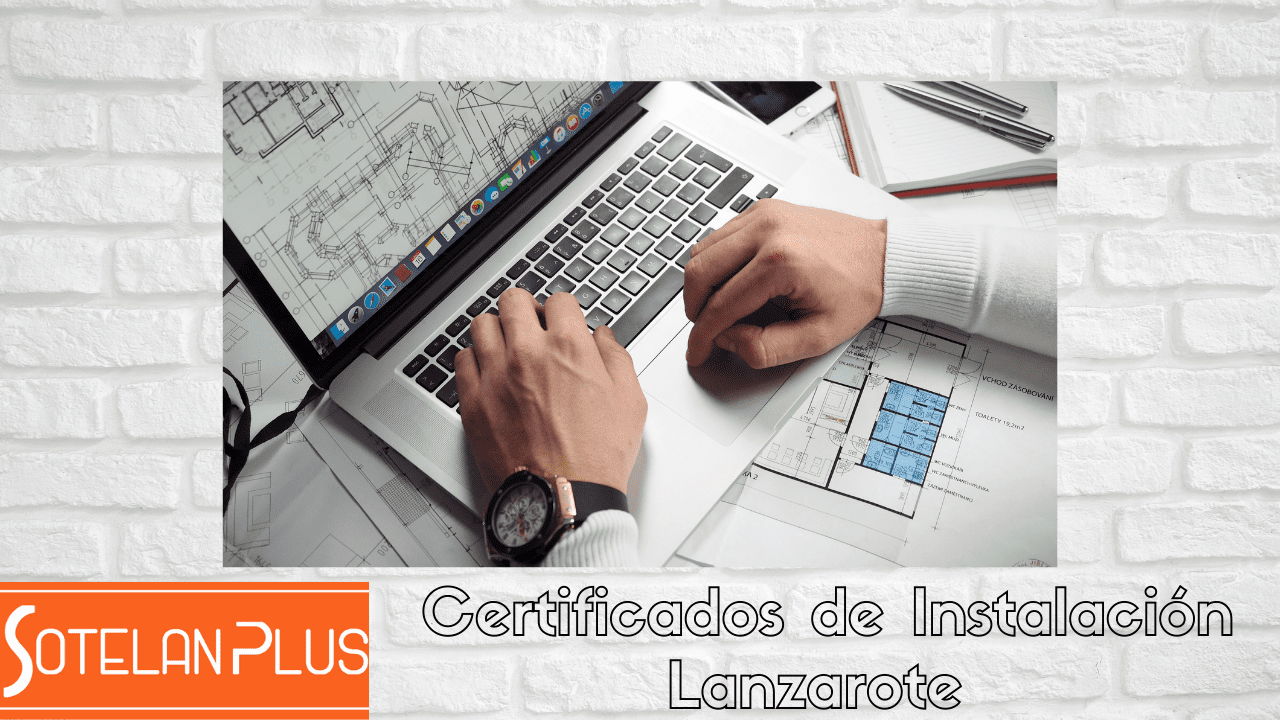 certificados de instalacion Lanzarote